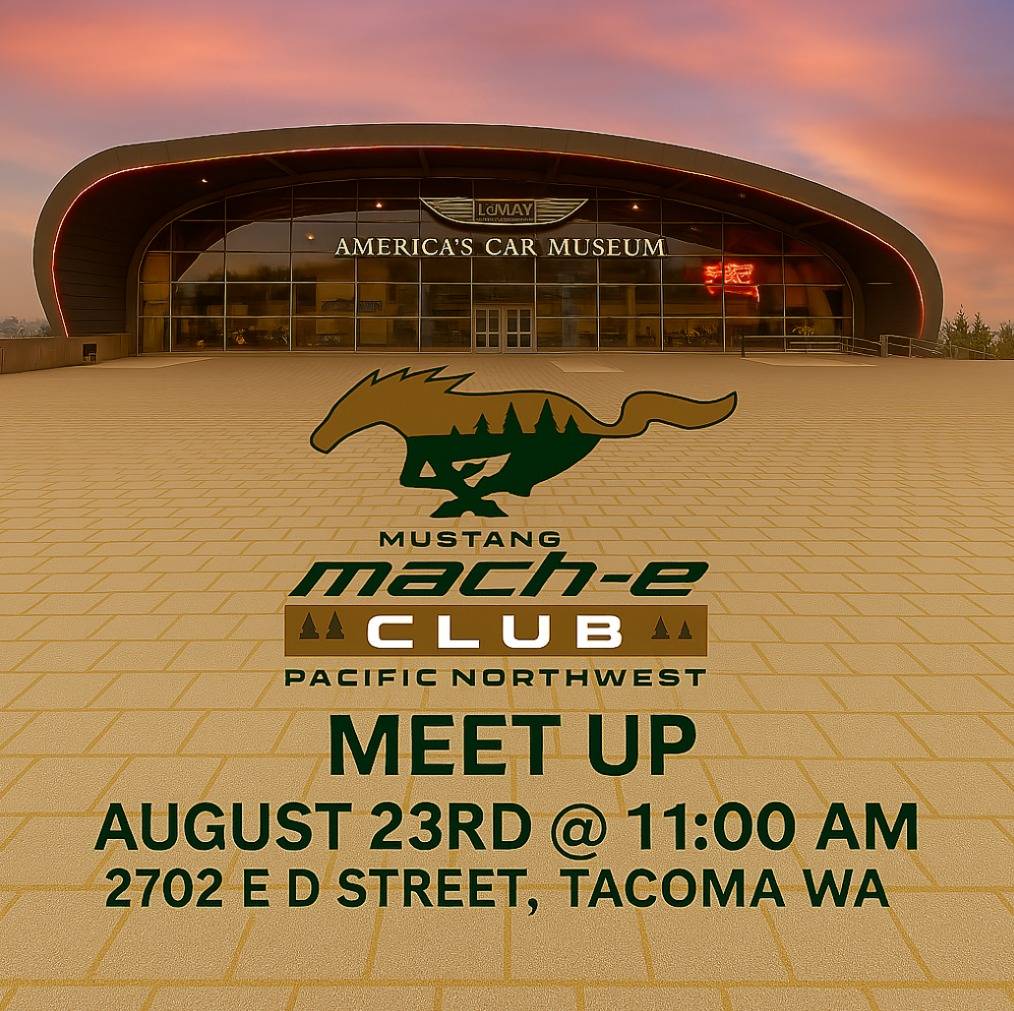 Ford Mustang Mach-E PNW - Seattle Based Meetup! IMG-20250715-WA0000
