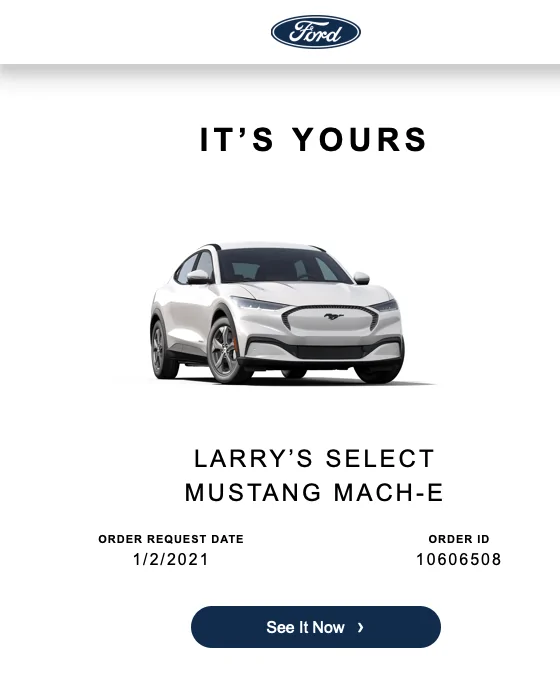 Ford Mustang Mach-E Order status link no longer working Screen Shot 2021-02-15 at 1.40.56 PM