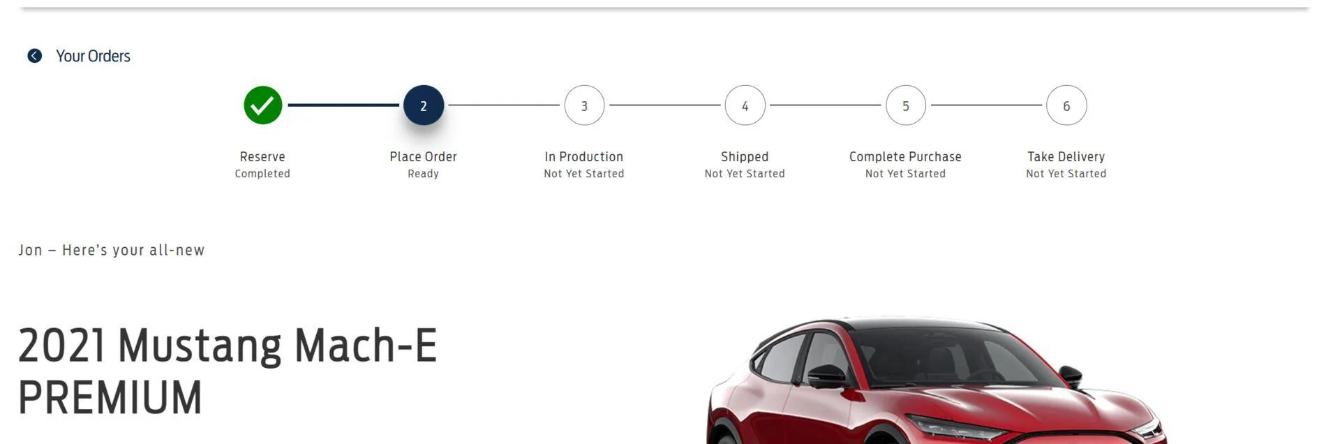 Ford Mustang Mach-E My order status page changed. placeorderready