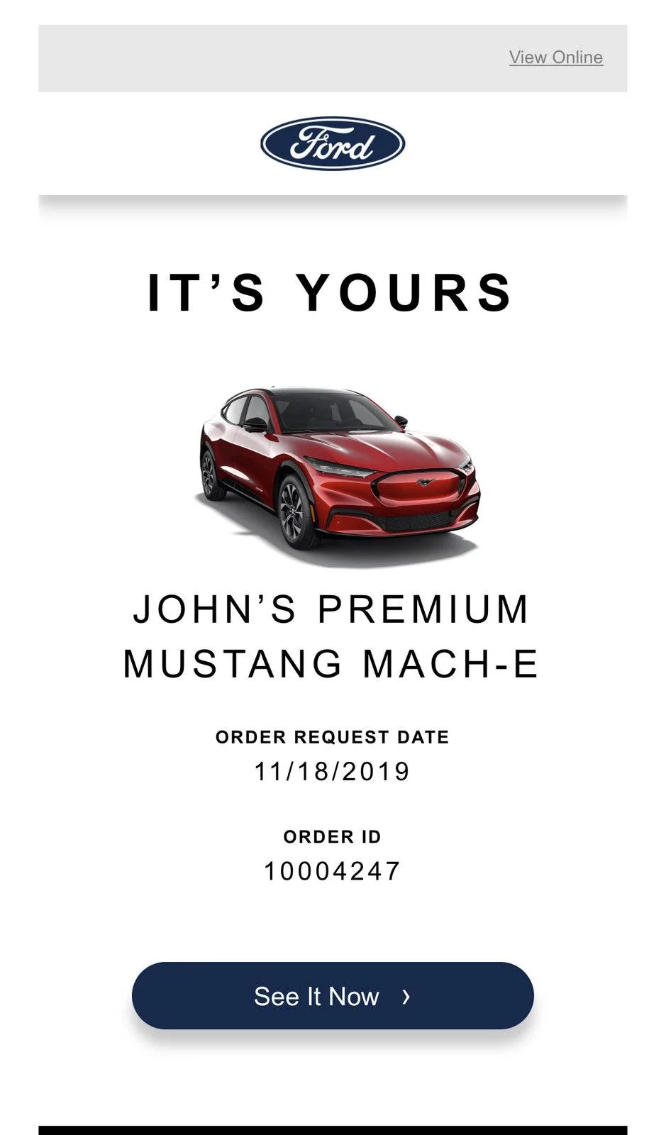 Ford Mustang Mach-E Is this the first 'confirmed' submitted order? 02E7D248-8D51-47DC-AA3E-2190611E995F
