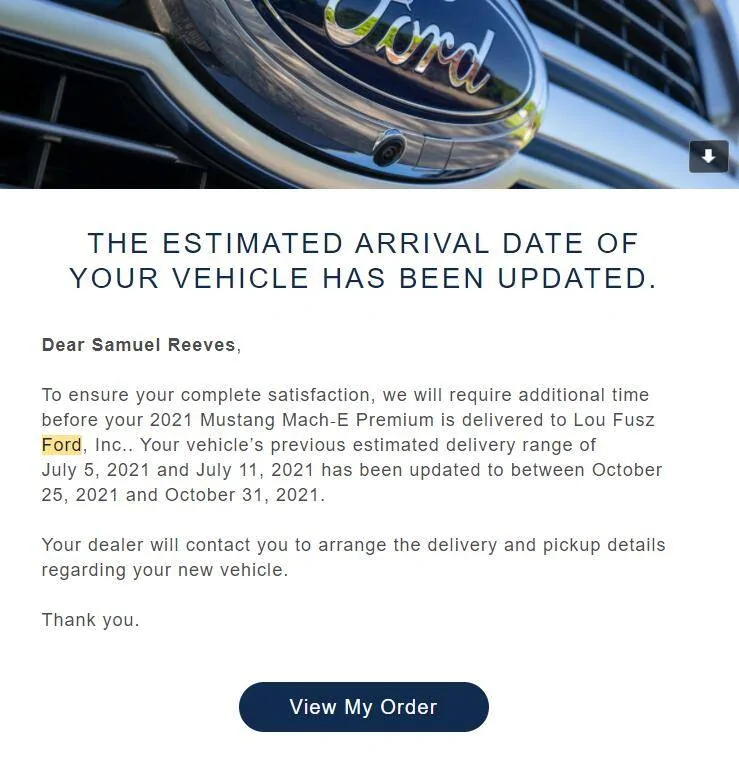 Ford Mustang Mach-E Estimated delivery date pushed back to 5 months later for my built mach e ford