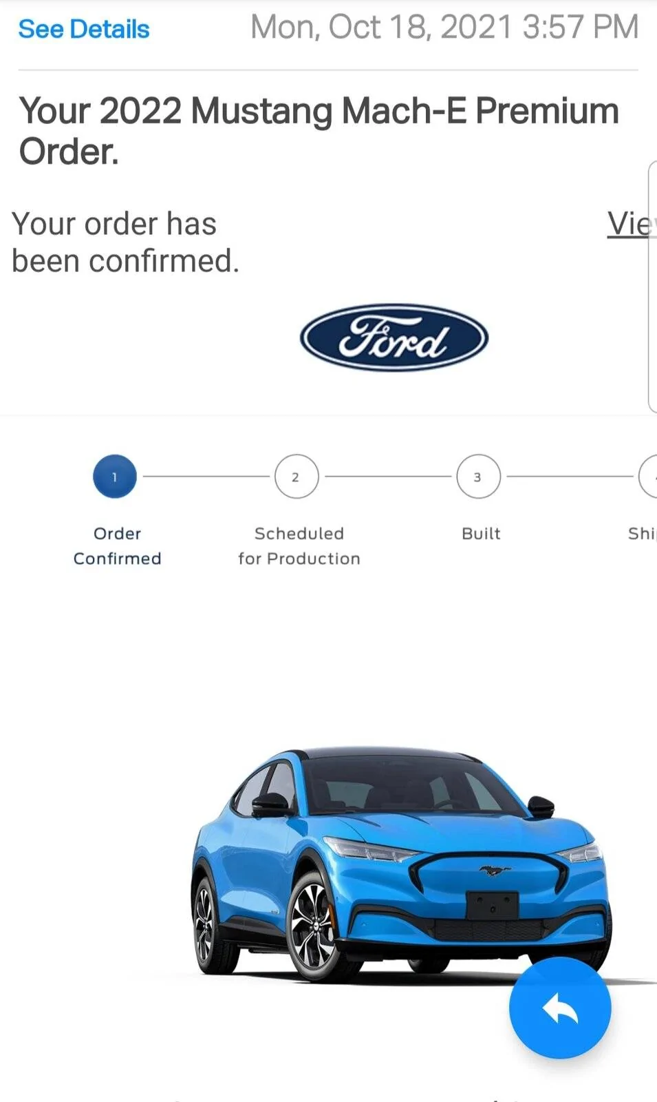 Ford Mustang Mach-E Ordered on October 1st, just got my "Order Confirmed" email from Ford today (Oct 20th) 20211026_013204