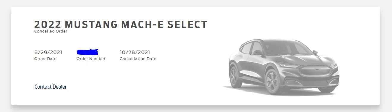 Ford Mustang Mach-E Mach E Order was Cancelled (By Dealer or Ford), what should I do? Captur