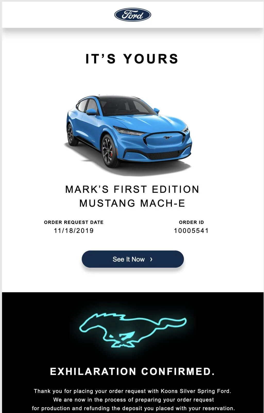 Ford Mustang Mach-E Has anyone gotten confirmation their Machdrop FE is in the order book yet? Exhilaration confirmed