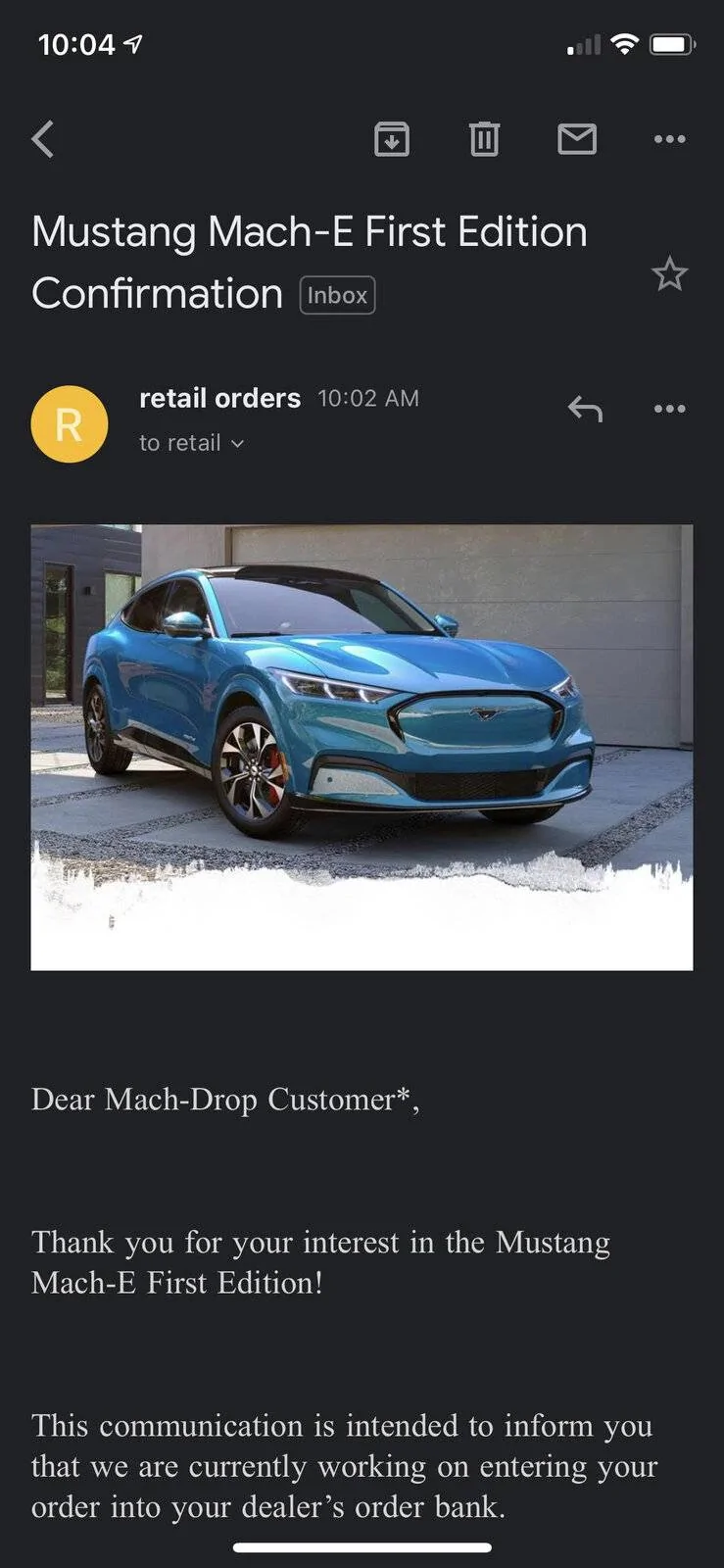 Ford Mustang Mach-E Has anyone gotten confirmation their Machdrop FE is in the order book yet? unnamed
