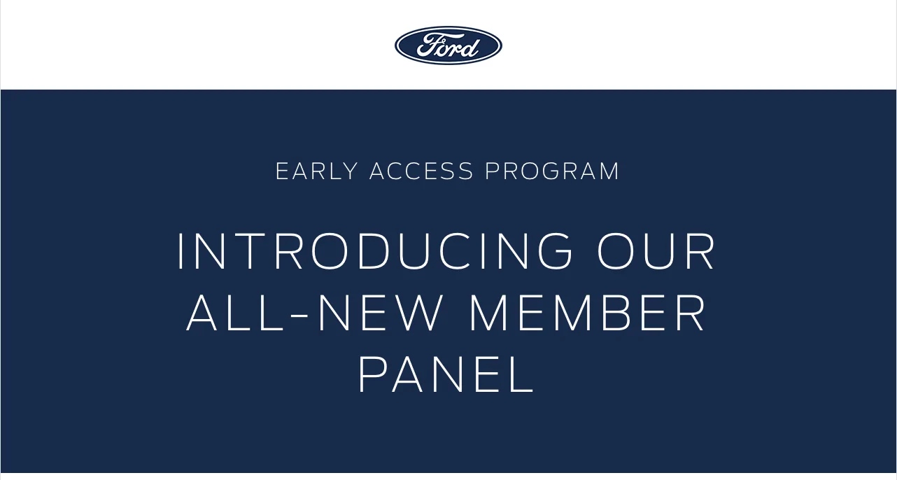 Ford Mustang Mach-E Ford Early Access Program Member Panel - invitation email Screen Shot 2022-03-22 at 11.15.55 AM