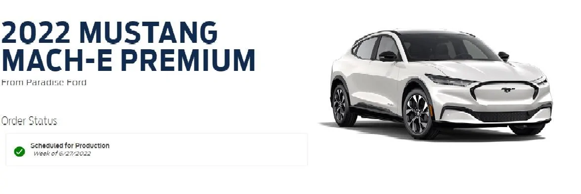 Ford Mustang Mach-E ⏱ Mach-E Scheduling Next Week (5/16) For Build Weeks 7/4 Through 7/25 scheduled