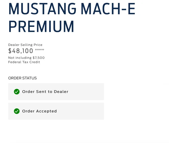 Ford Mustang Mach-E Order Placed? order