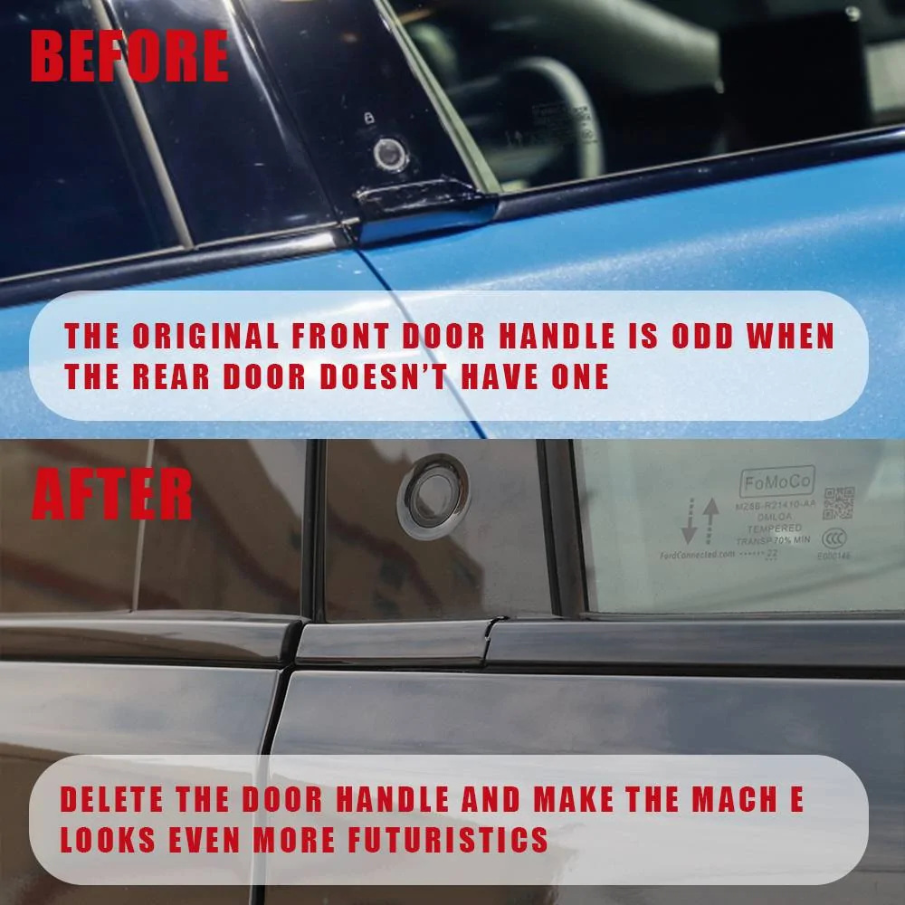 Ford Mustang Mach-E Something you need to know before purchasing our Mach E Front Door Handle Delete Kit. 5